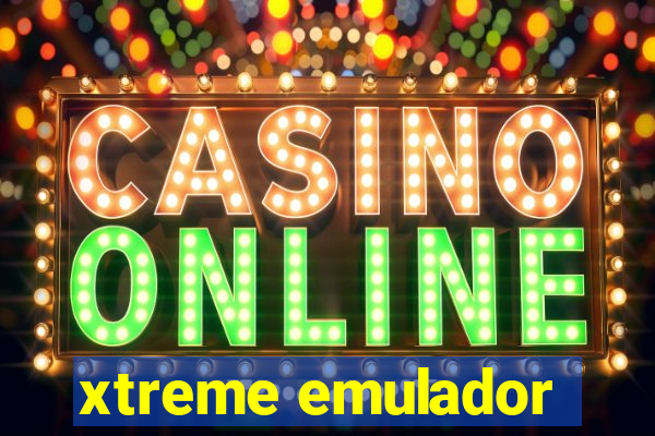 xtreme emulador